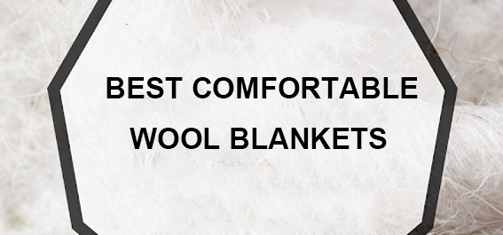 Most Comfortable Wool Blankets